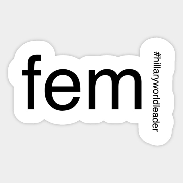 Fem #hilaryworldleader Sticker by Cloverpaste